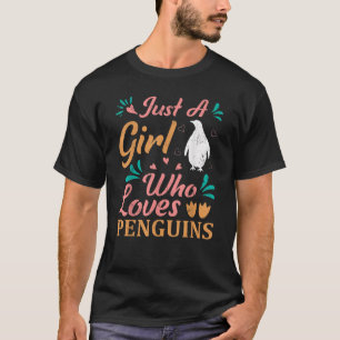 Bara en flicka som Kärlek Penguins Women Penguin Ä T Shirt
