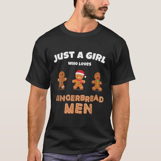 Bara en flicka som Kärlek Pepparkaksgubbe Shirt Fu T (Framsida)