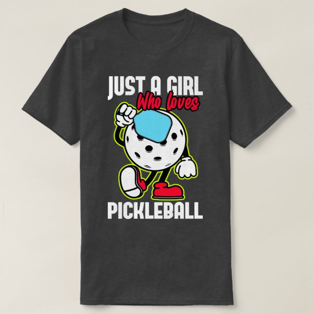 Bara en flicka som Kärlek Pickleball T Shirt (Design framsida)