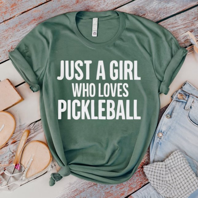 Bara en flicka som Kärlek Pickleball T Shirt (Skapare uppladdad)