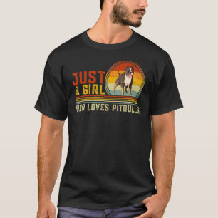 Bara en flicka som Kärlek Pitbulls Cute Hund Gra T Shirt