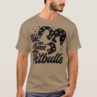 Bara en flicka som Kärlek Pitbulls, Dam Hund älska T Shirt