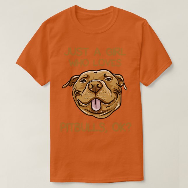 Bara en flicka som Kärlek Pitbulls T Shirt (Design framsida)