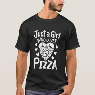 Bara en flicka som kärlek Pizza T Shirt