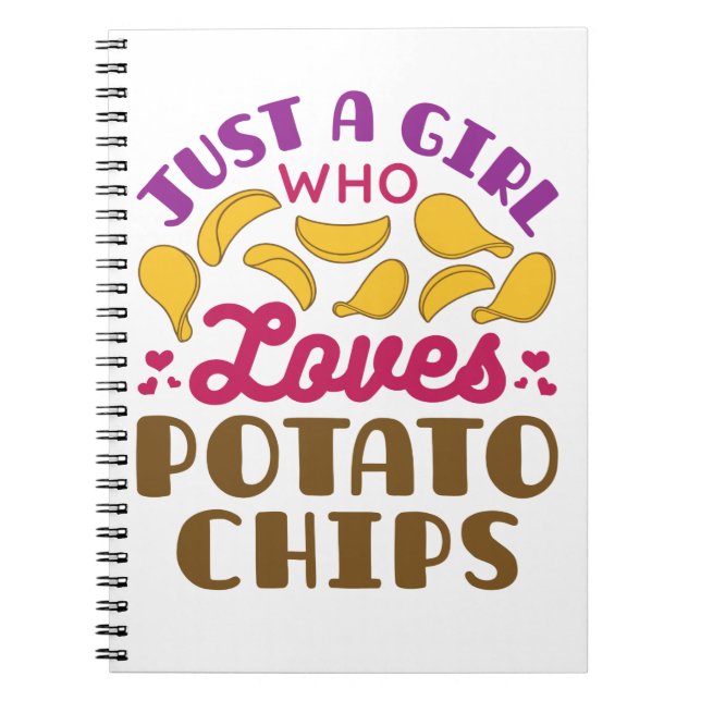 Bara en flicka som Kärlek Potato Chip Snack Food Anteckningsbok (Framsidan)