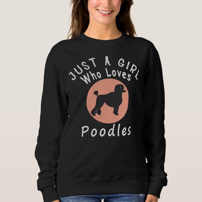 Bara en flicka som kärlek pudel t shirt (Framsida)