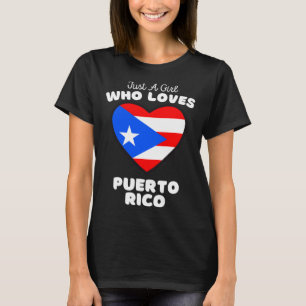 Bara en flicka som Kärlek Puerto Rico Cute Girls P T Shirt
