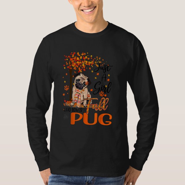 Bara en flicka som Kärlek Pug och Fall Thanksgivin T Shirt (Framsida)