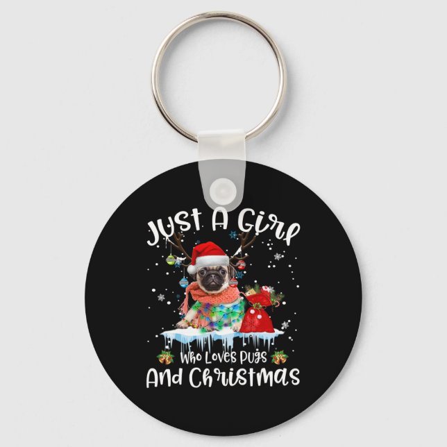 Bara en flicka som Kärlek Pug och Jul Ugly Nyckelring (Framsida)