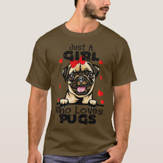 Bara en flicka som Kärlek Pugs Cute Pug Älskare Gi T Shirt
