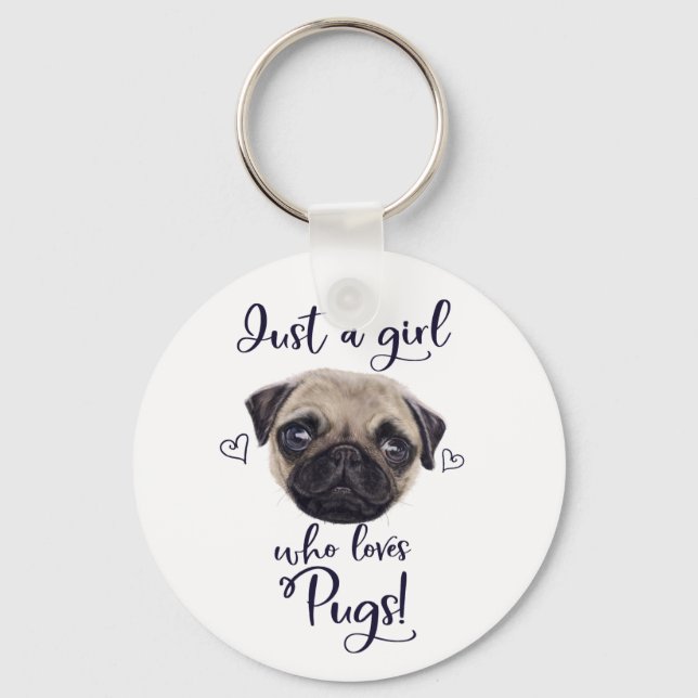 Bara en flicka som Kärlek Pugs Nyckelring (Framsida)