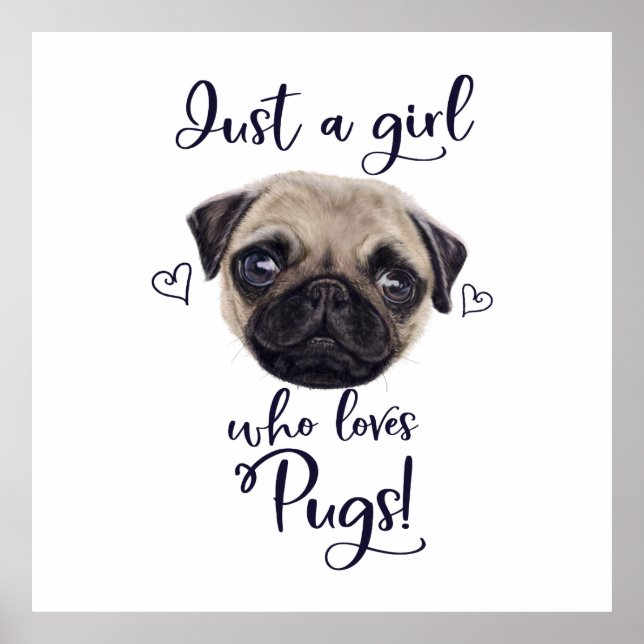 Bara en flicka som Kärlek Pugs Poster (Framsidan)