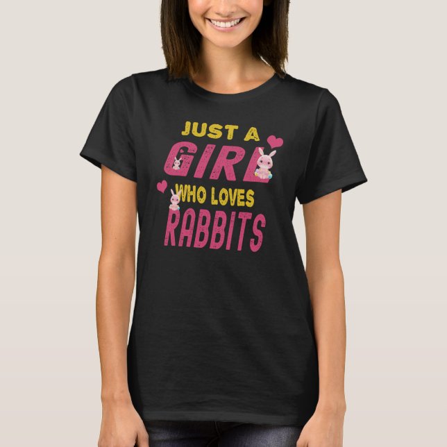 Bara en flicka som kärlek Rabbits Bunny Älskare Gi T Shirt (Framsida)