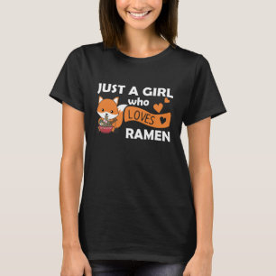 Bara en flicka som Kärlek Ramen Cute Fox Eat Noodl T Shirt