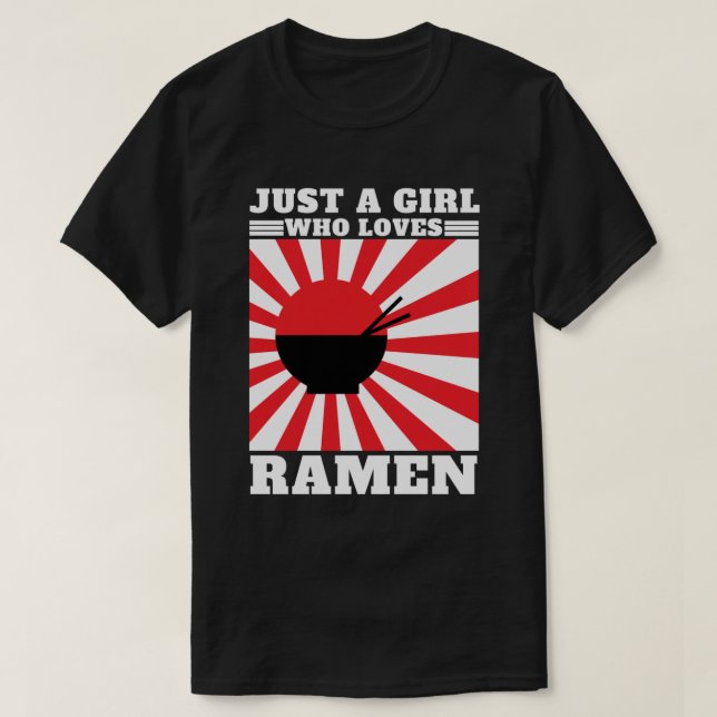 Bara en flicka som Kärlek Ramen - Funny Ramen .png T Shirt (Design framsida)