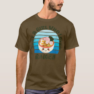 Bara en flicka som Kärlek Ramen - Kawaii Japansk N T Shirt