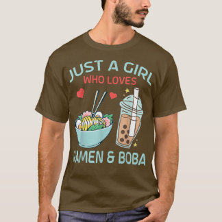 Bara en flicka som kärlek Ramen och Boba Bubble Te T Shirt