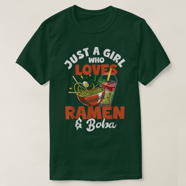 Bara en flicka som Kärlek Ramen och Boba Bubble Te T Shirt (Design framsida)