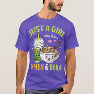Bara en flicka som Kärlek Ramen och Boba Kawaii An T Shirt