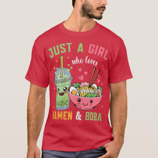 Bara en flicka som Kärlek Ramen och Boba Kawaii Ja T Shirt