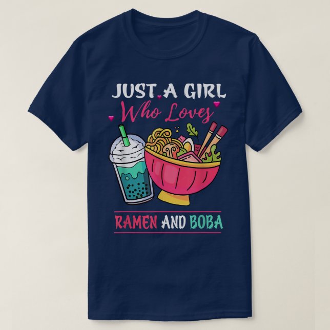 Bara en flicka som Kärlek Ramen och Boba Tea Kawai T Shirt (Design framsida)