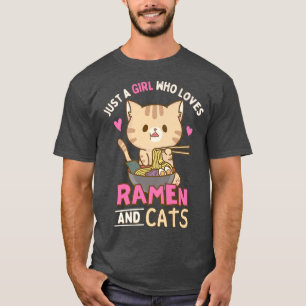Bara en flicka som Kärlek Ramen och Cats Anime Kaw T Shirt