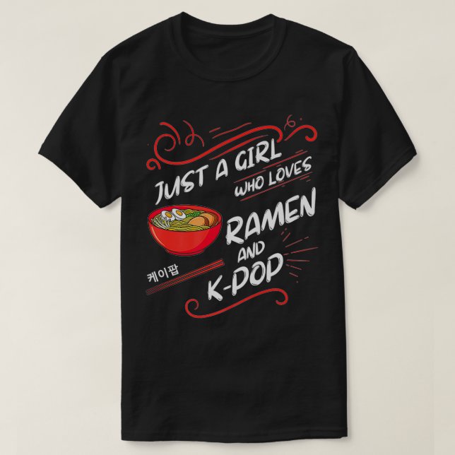 Bara en flicka som Kärlek Ramen och KPop Funny Kpo T Shirt (Design framsida)