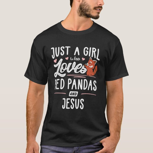 Bara en flicka som Kärlek Red Pandas och Jesus Wom T Shirt (Framsida)