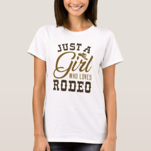 Bara en flicka som Kärlek Rodeo T Shirt