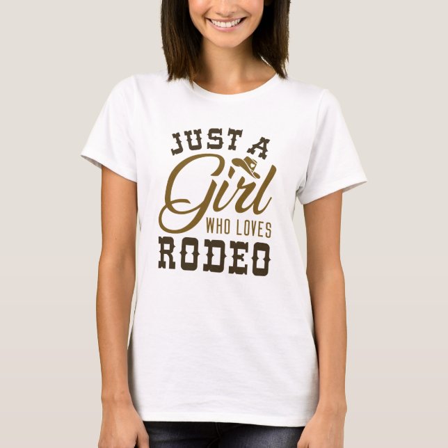 Bara en flicka som Kärlek Rodeo T Shirt (Framsida)