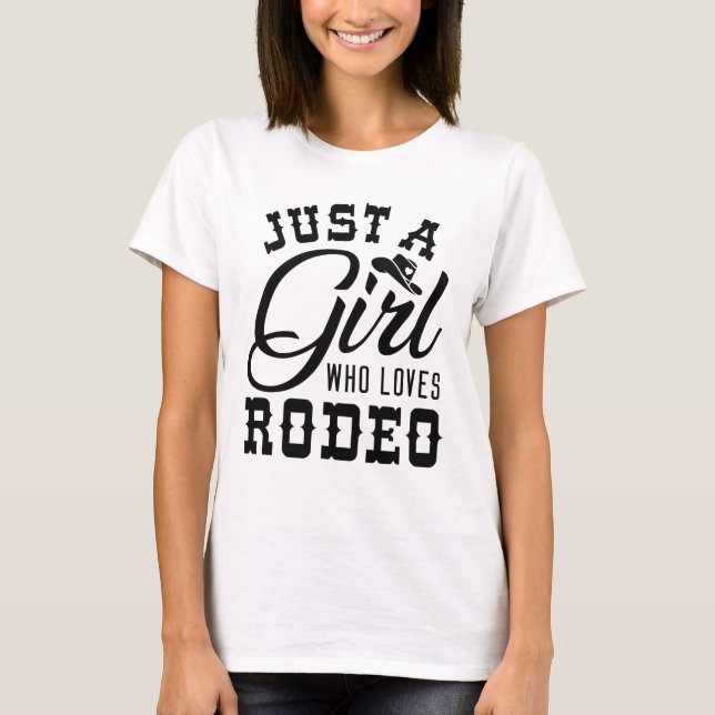Bara en flicka som Kärlek Rodeo T Shirt (Framsida)