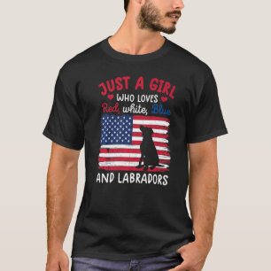 Bara en flicka som Kärlek Rött vitt blått Labrador T Shirt