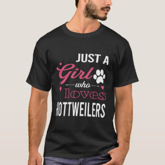 Bara en flicka som Kärlek Rottweilers Women Hund P T Shirt