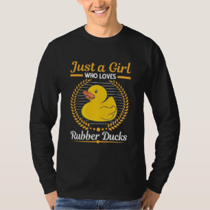 Bara en flicka som Kärlek Rubber Anka T Shirt