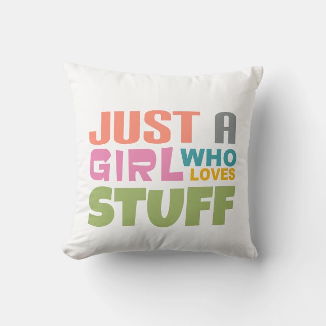 Bara en flicka som kärlek saker kudde (Framsida)