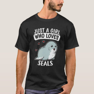 Bara en flicka som Kärlek Sälar Cute Sea Lejon Sea T Shirt