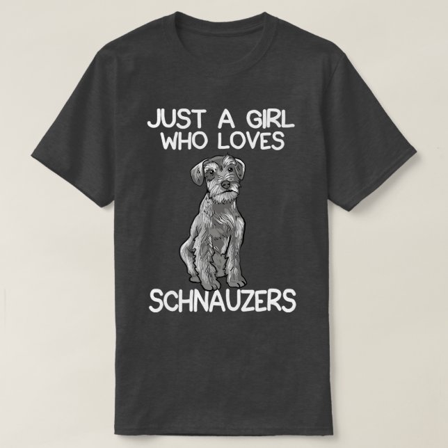 Bara en flicka som Kärlek Schnauzers T Shirt (Design framsida)