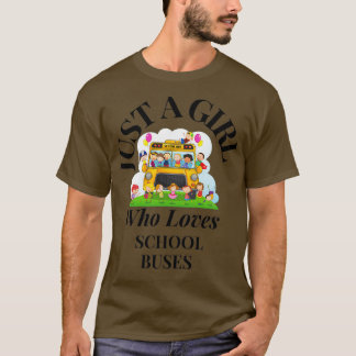 Bara en flicka som kärlek School Buss 2 T Shirt