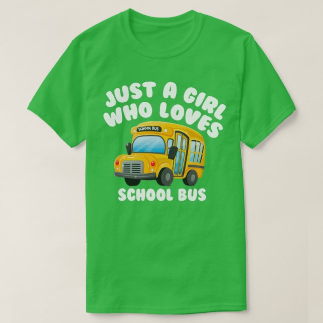 Bara en flicka som Kärlek School Buss 5 T Shirt (Design framsida)