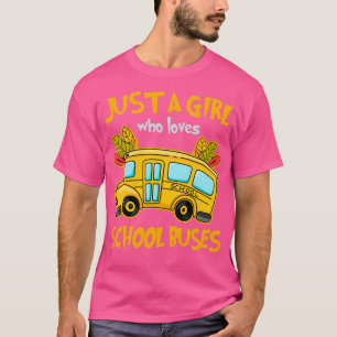 Bara en flicka som Kärlek School Buss Cute Kids Bu T Shirt