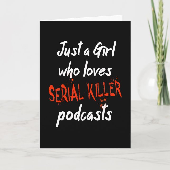 Bara en flicka som Kärlek serial Killer Podcasts Kort (Framsida)