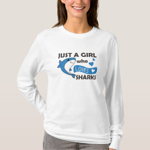 Bara en flicka som Kärlek Sharksars en underlig ha T Shirt