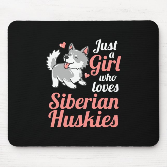 Bara en flicka som Kärlek Siberian husky Musmatta (Framsidan)