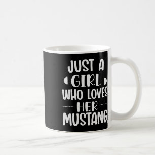 Bara en flicka som Kärlek sin Mustang Horseck Ride Kaffemugg