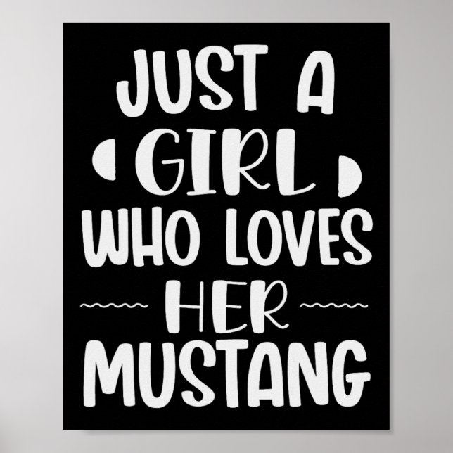 Bara en flicka som Kärlek sin Mustang Horseck Ride Poster (Framsidan)
