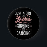Bara en flicka som Kärlek sjunger och dansar idag Knapp<br><div class="desc">Bara en flicka som Kärlek sjunger och dansar nuvarande kvinnor</div>