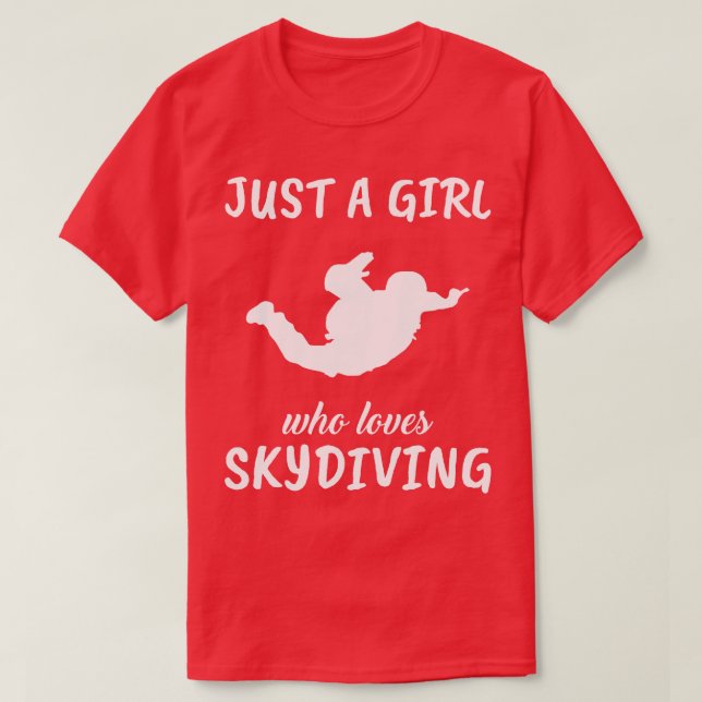 Bara en flicka som Kärlek Skydiving 1 T Shirt (Design framsida)