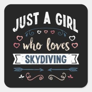 Bara en flicka som kärlek Skydiving Funny Gifts Fyrkantigt Klistermärke