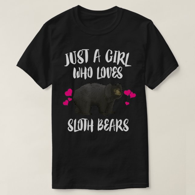 Bara en flicka som Kärlek Sloth föder upp djur T Shirt (Design framsida)