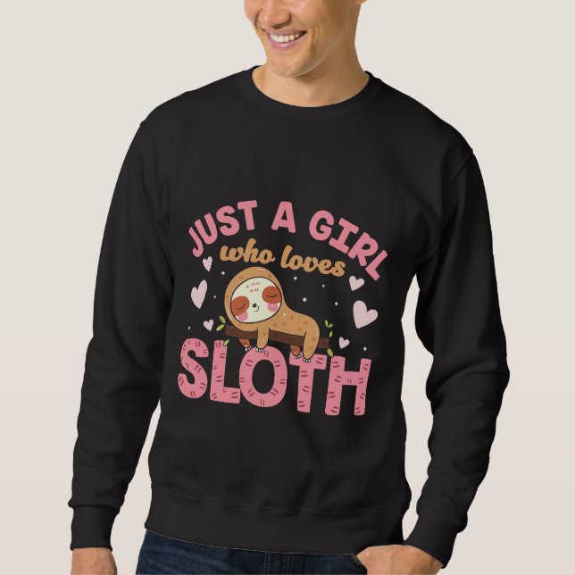 Bara en flicka som Kärlek Sloth Lazy Slow Lång Ärmad Tröja (Framsida)